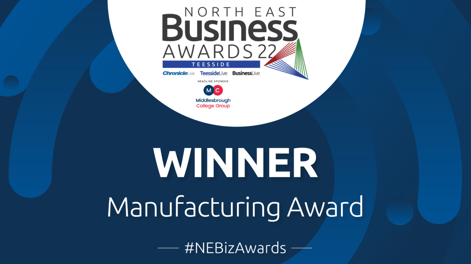 North East Business Awards 2022 Teesside | Winner Manufacturing Awards #NEBizAwards