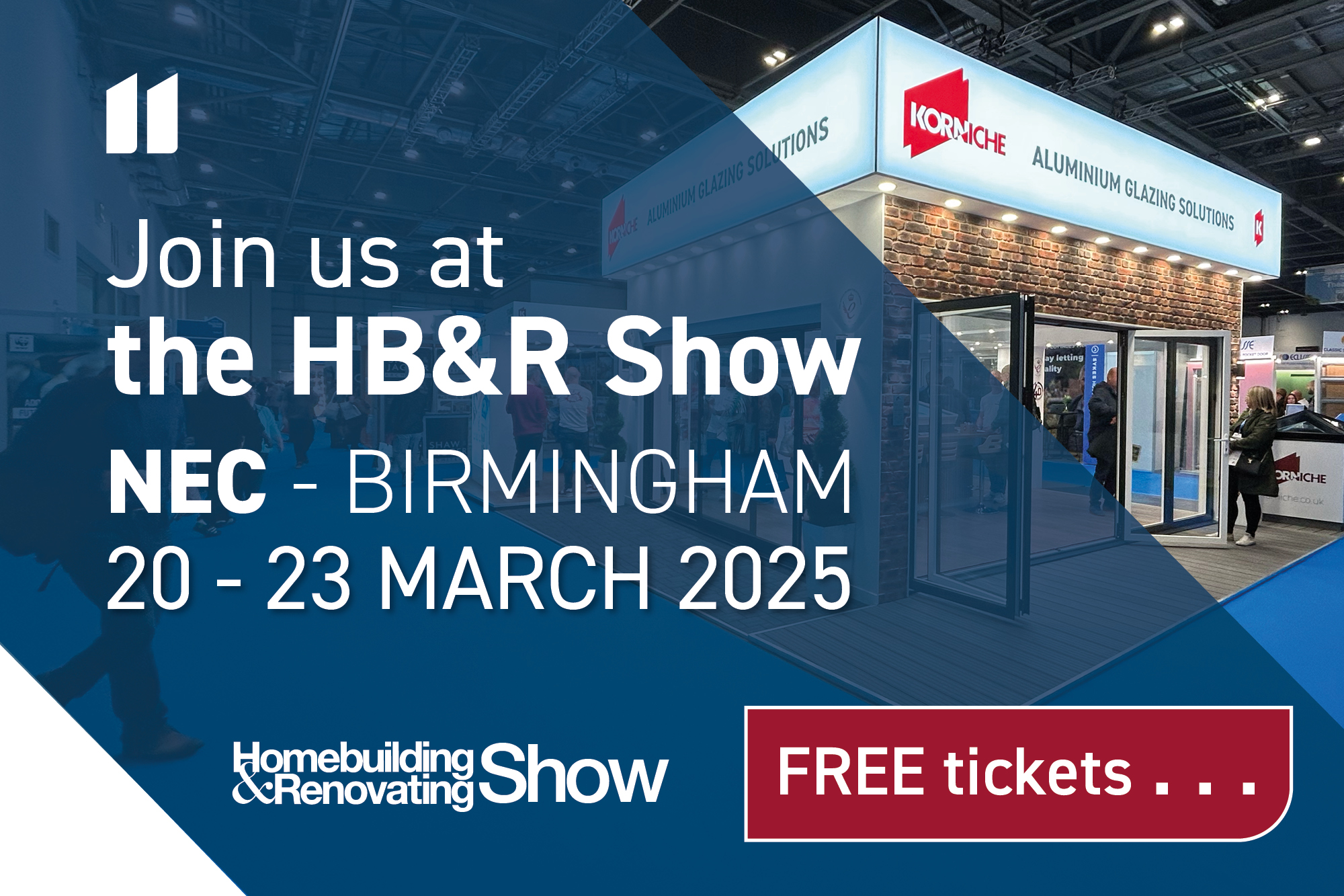 Join us at the National Homebuilding & Renovating Show 2025 - NEC Birmingham - 20-23 March 2025